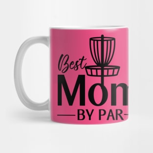 Best Mom By Par Mug